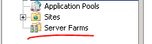 Server farms node in IIS